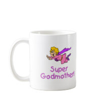 Super Godmother (Ppl) Coffee Mugs