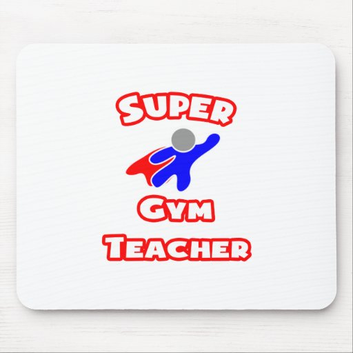 Super Gym Teacher Mousepads
