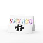 Super Hero Greeting Card - Autism