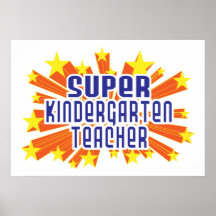 Super Kindergarten Teacher Posters
