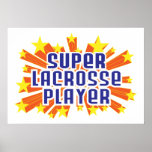 Super Lacrosse Player Posters