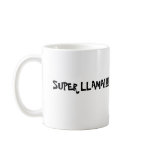 Super Llama, SUPER LLAMA!!!! mugs