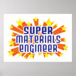 Super Materials Engineer Print