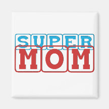 Super Mum II Fridge Magnet