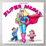 Super Mum posters