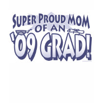 Super Proud Mum of an '09 Grad