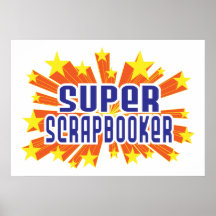 Super Scrapbooker Poster
