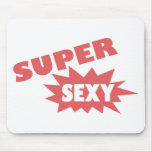 Super Sexy mousepads