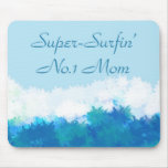 SUPER SURFIN NO 1 MOM mousepads