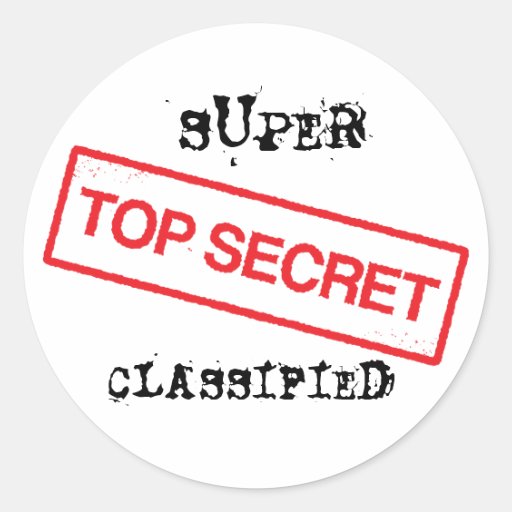 Super top secret classified round stickers Zazzle