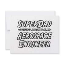 SuperDad...Aerospace Engineer