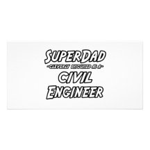SuperDad...Civil Engineer Photo Card Template