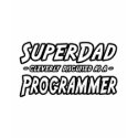 SuperDad...Programmer t-shirts
