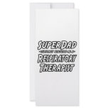 SuperDad...Respiratory Therapist rack cards