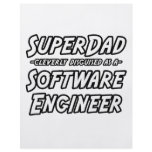 SuperDad...Software Engineer flyers