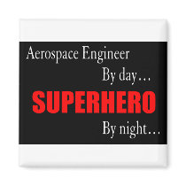 Superhero Aerospace Engineer Refrigerator Magnet