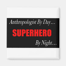 Superhero Anthropologist Magnet