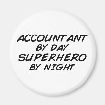 Superhero by Night - Accountant Refrigerator Magnets