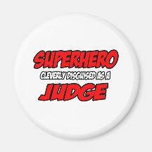 Superhero...Judge Refrigerator Magnets