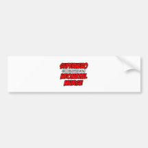 Superhero...Neonatal Nurse Bumper Stickers