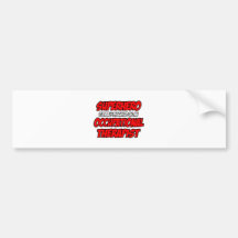 Superhero...Occupational Therapist Bumper Stickers