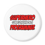 Superhero...Programmer magnets