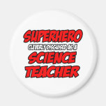 Superhero...Science Teacher Fridge Magnets