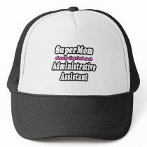 SuperMom...Administrative Assistant