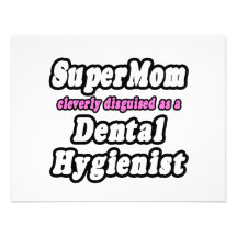 SuperMom...Dental Hygienist Personalised Invitation