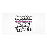 SuperMom...Dental Hygienist photo cards