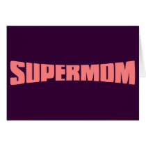 SuperMom: My mother is my super hero cards