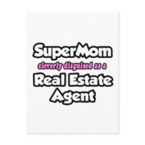 SuperMom...Real Estate Agent