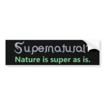Supernatural? Nature is super as is.