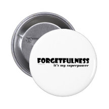 Superpower: Forgetfulness! Pin