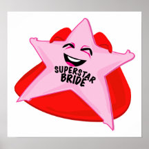 superstar bride humourous  poster!