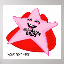 superstar bride humourous  poster!
