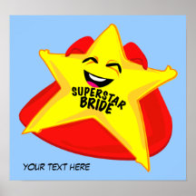 superstar bride humourous  poster!