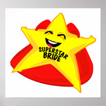 superstar bride humourous  poster!