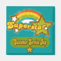 Superstar Customer Service Rep Refrigerator Magnet