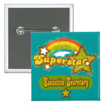 Superstar Executive Secretary Button