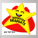 superstar grad humourous graduation poster! posters