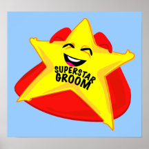 superstar groom humourous  poster!