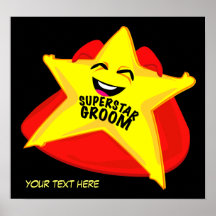 superstar groom humourous  poster!