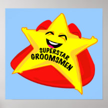 superstar groomsmen humourous  poster!