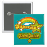 Superstar Medical Assistant Pins