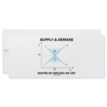 Supply & Demand Shapes My Outlook On Life (Econ)