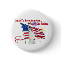 Support Arizona SB 1070 - Unite to Save America Pinback Button