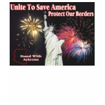 Support Arizona SB 1070 - Unite to Save America t-shirts