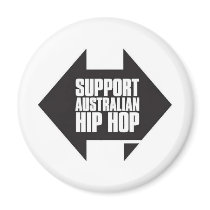 Support Australian Hip Hop Refrigerator Magnets