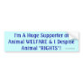 Support AW, Despise AR Bumper Stickers